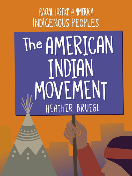 Title details for The American Indian Movement by Heather Bruegl - Available